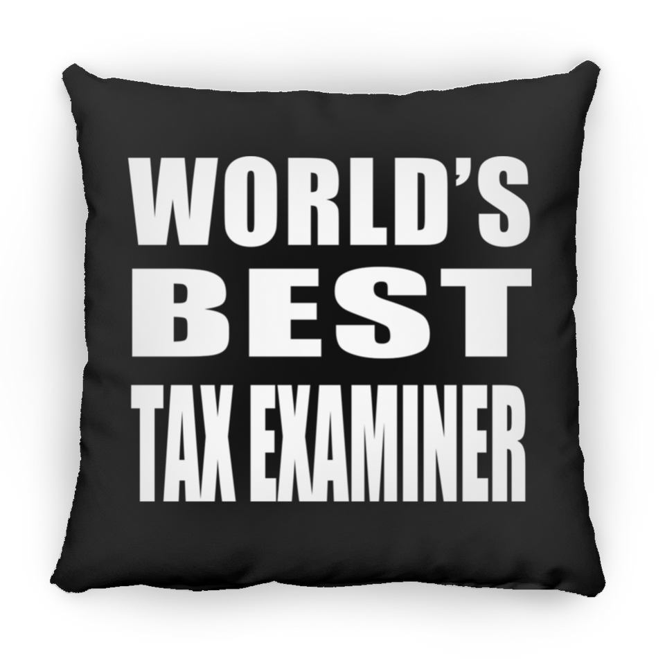 World's Best Tax Examiner - Throw Pillow Black