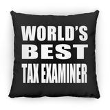World's Best Tax Examiner - Throw Pillow Black