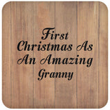 First Christmas As An Amazing Granny - Drink Coaster C