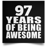 97th Birthday 97 Years Of Being Awesome - Poster Square