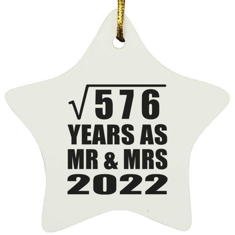 24th Anniversary Square Root of 576 Years As Mr & Mrs 2022 - Star Ornament