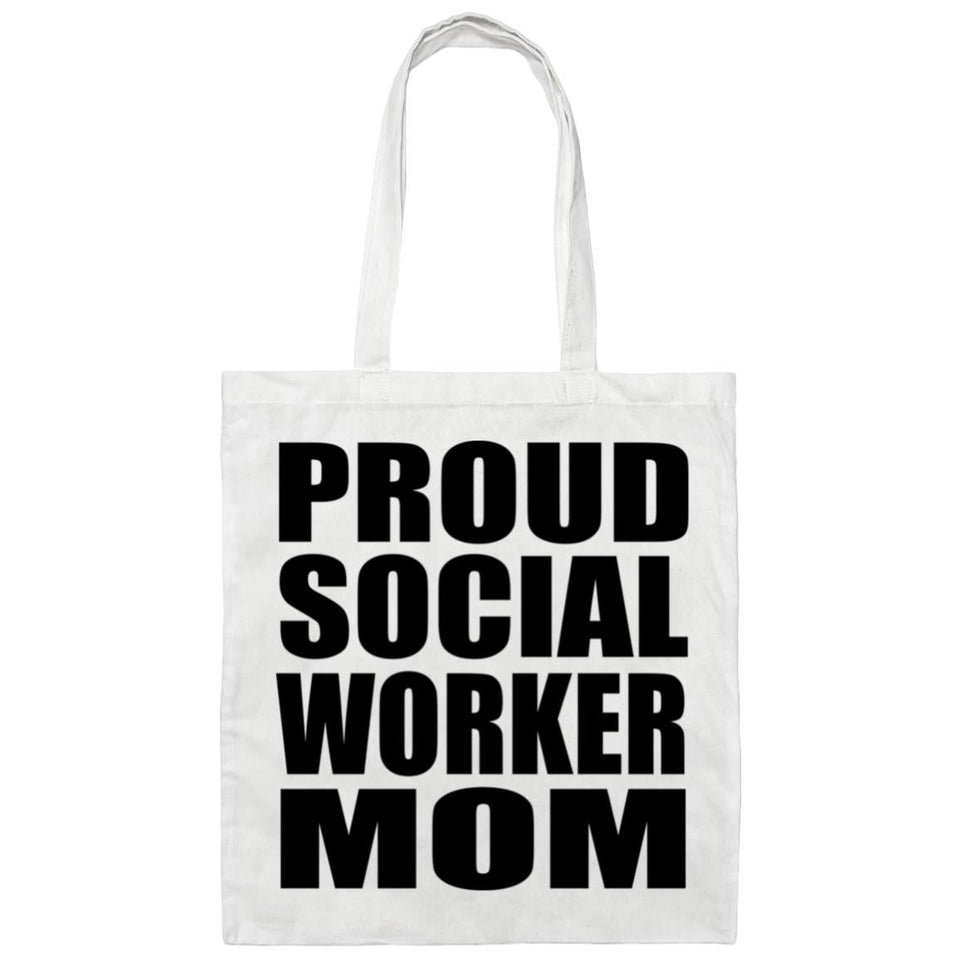 Proud Social Worker Mom - Tote Bag White