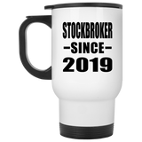 Stockbroker Since 2019 - White Travel Mug