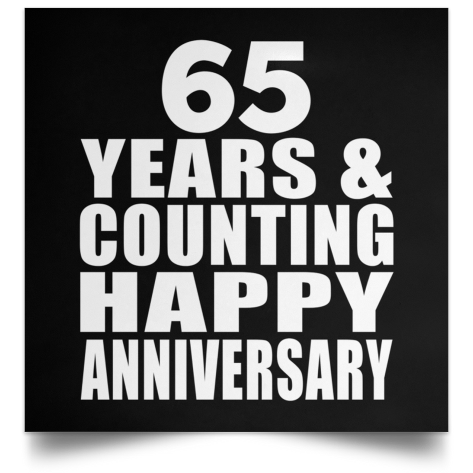 Happy 65th Anniversary 65 Years & Counting - Poster Square