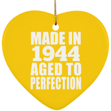 80th Birthday Made In 1944 Aged to Perfection - Heart Ornament