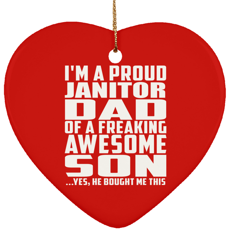 Proud Janitor Dad Of Awesome Son - Heart Ornament