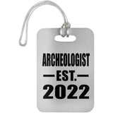 Archeologist Established EST. 2022 - Luggage Bag Tag