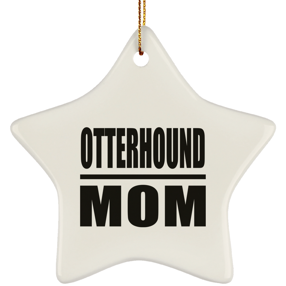 Otterhound Mom - Star Ornament