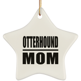 Otterhound Mom - Star Ornament