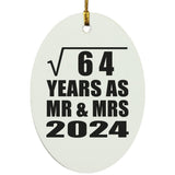8th Anniversary Square Root of 64 Years As Mr & Mrs 2024 - Oval Ornament