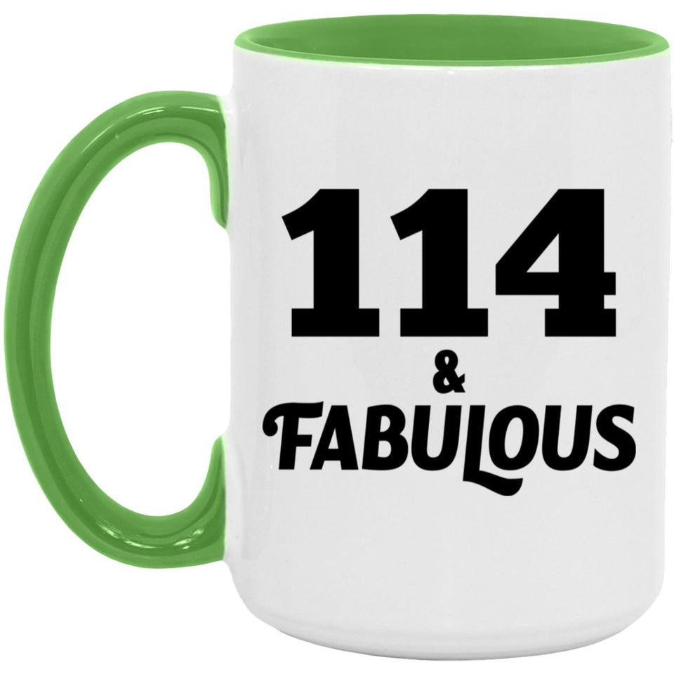 114th Birthday 114 & Fabulous - 15oz Accent Mug Green