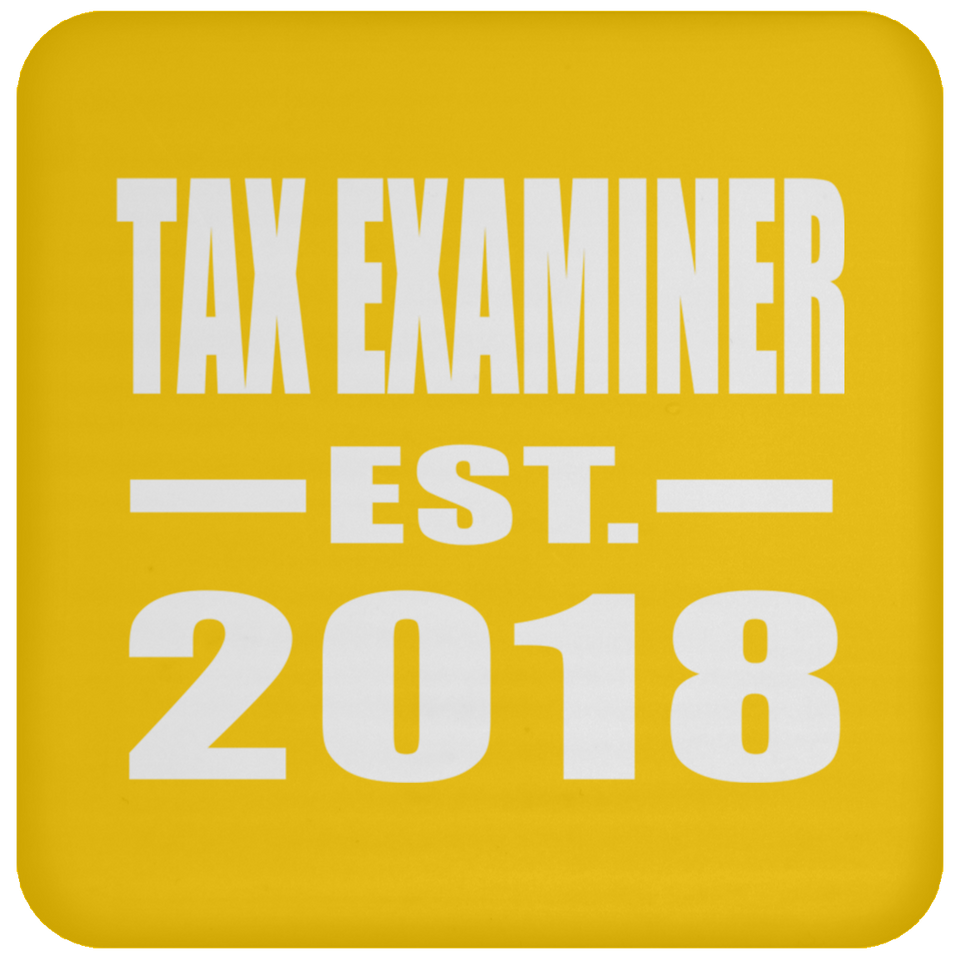 Tax Examiner Established EST. 2018 - Drink Coaster