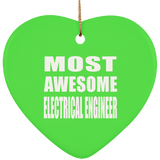 Most Awesome Electrical Engineer - Heart Ornament