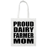 Proud Dairy Farmer Mom - Tote Bag White