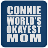 Connie World's Okayest Mom - Drink Coaster