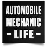 Automobile Mechanic Life - Poster Square