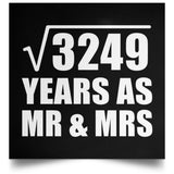 57th Anniversary Square Root of 3249 Years As Mr & Mrs - Poster Square