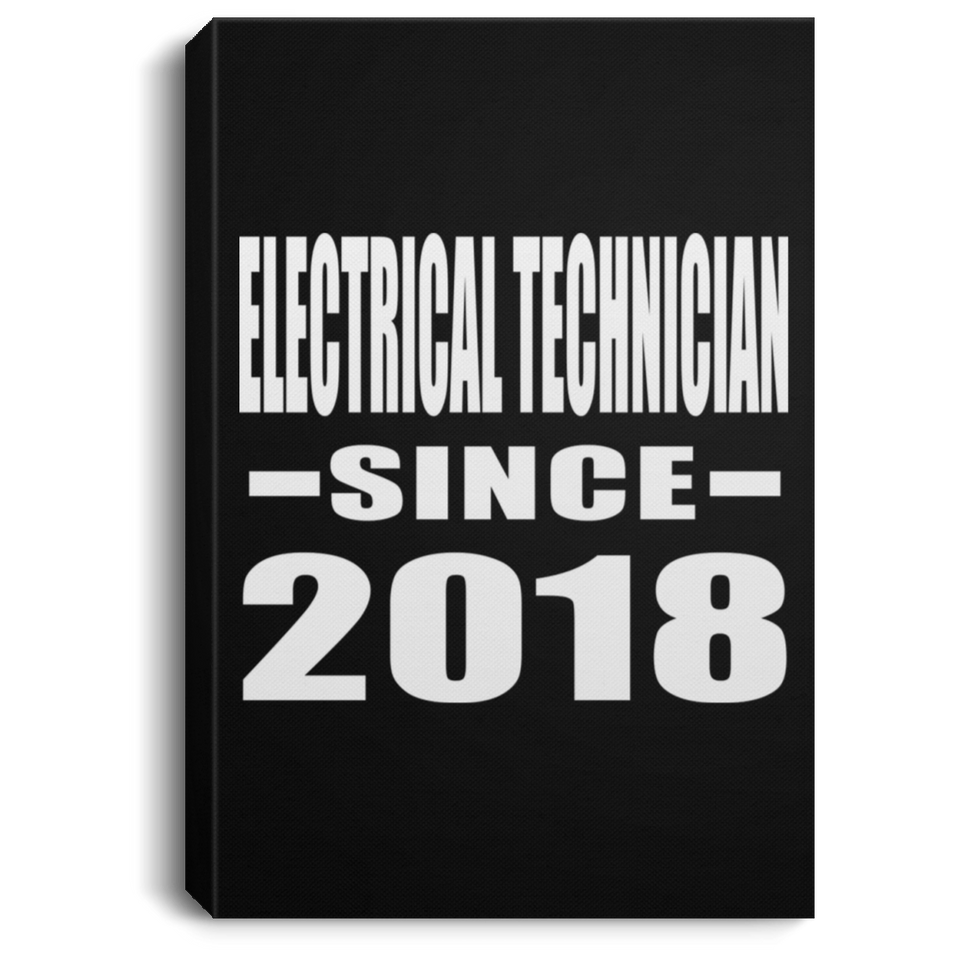 Electrical Technician Since 2018 - Canvas Portrait