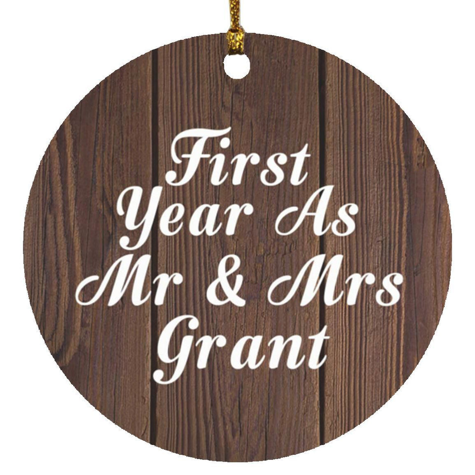 First Year As Mr & Mrs Grant - Circle Ornament D