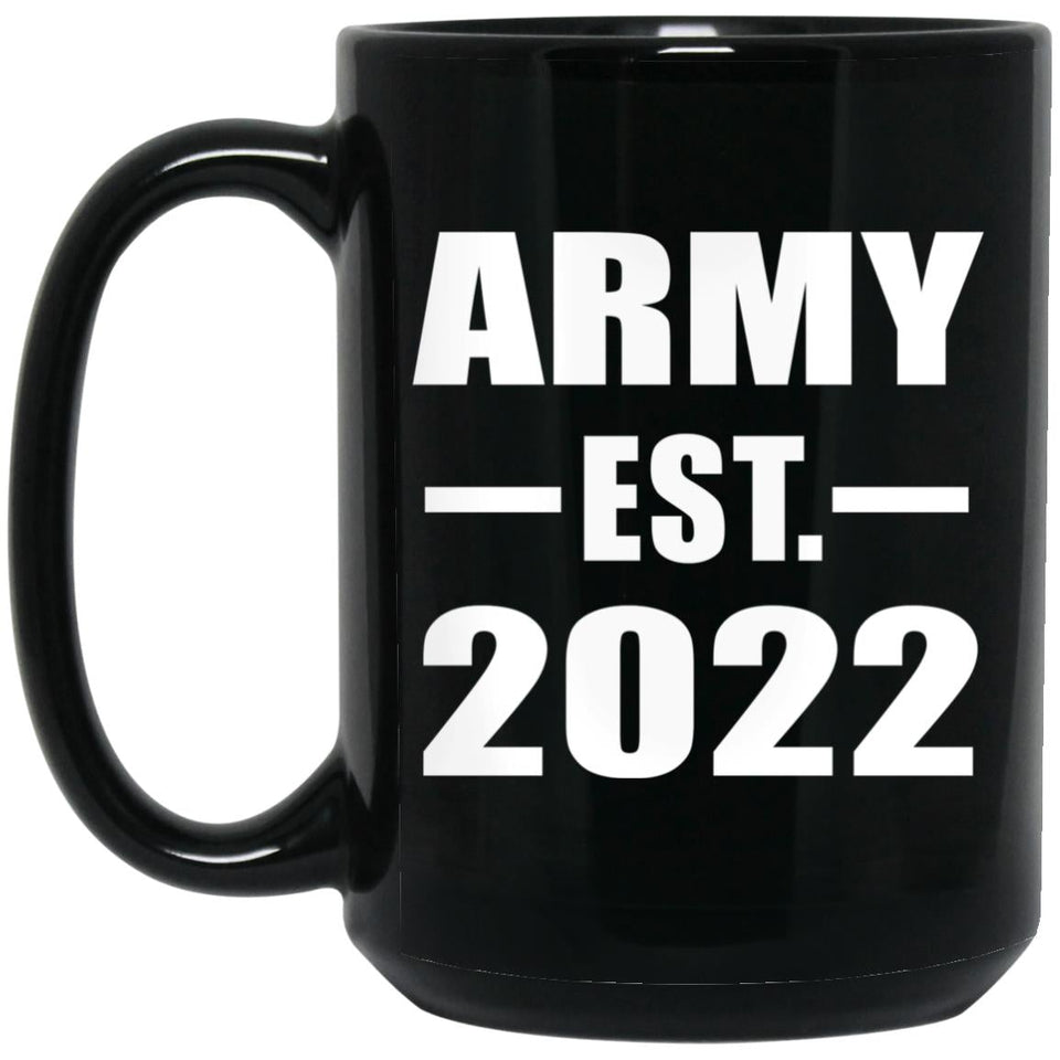 Army Established EST. 2022 - 15oz Coffee Mug Black