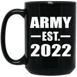 Army Established EST. 2022 - 15oz Coffee Mug Black