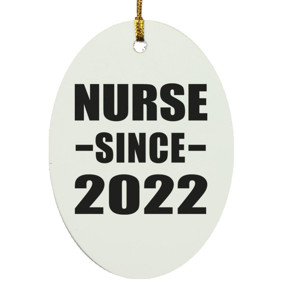 Nurse Since 2022 - Oval Ornament