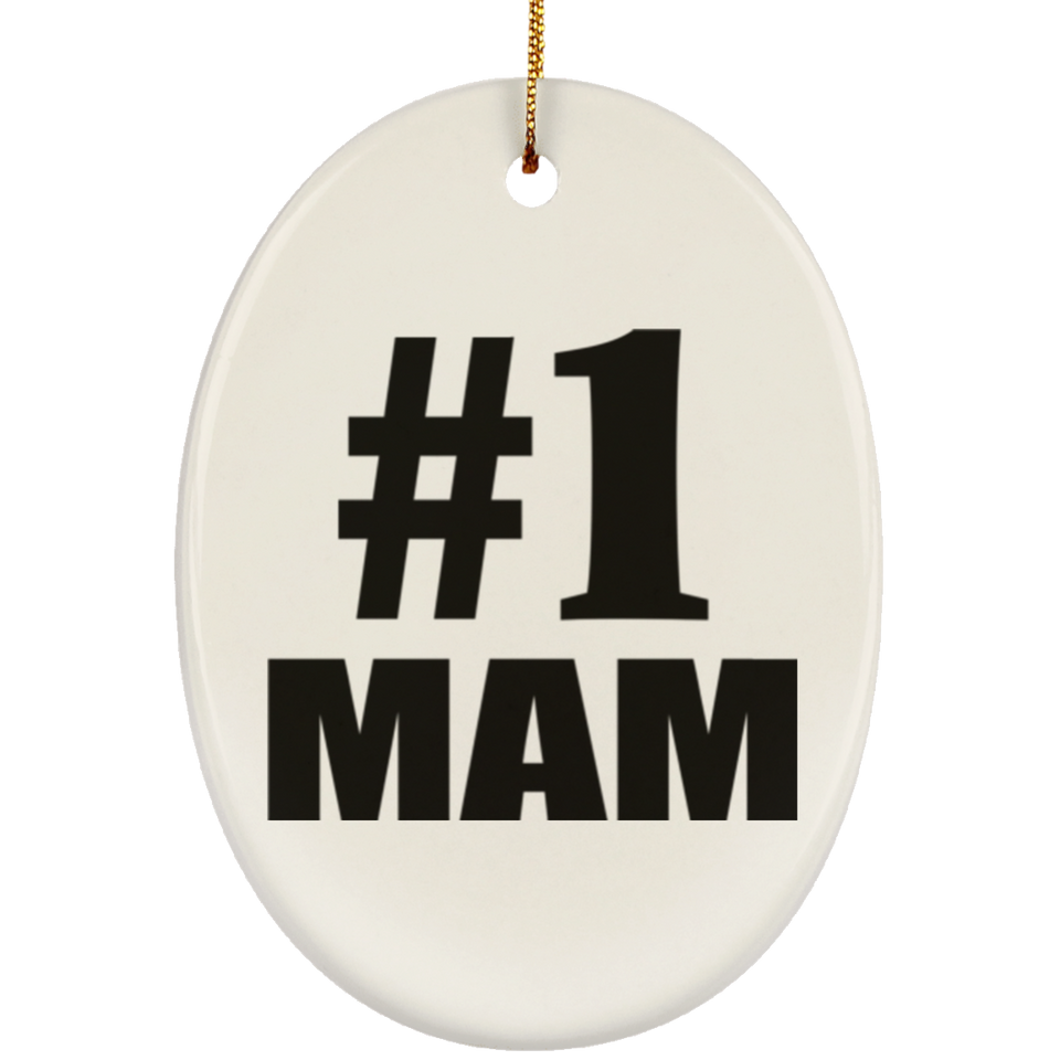 Number One #1 Mam - Oval Ornament
