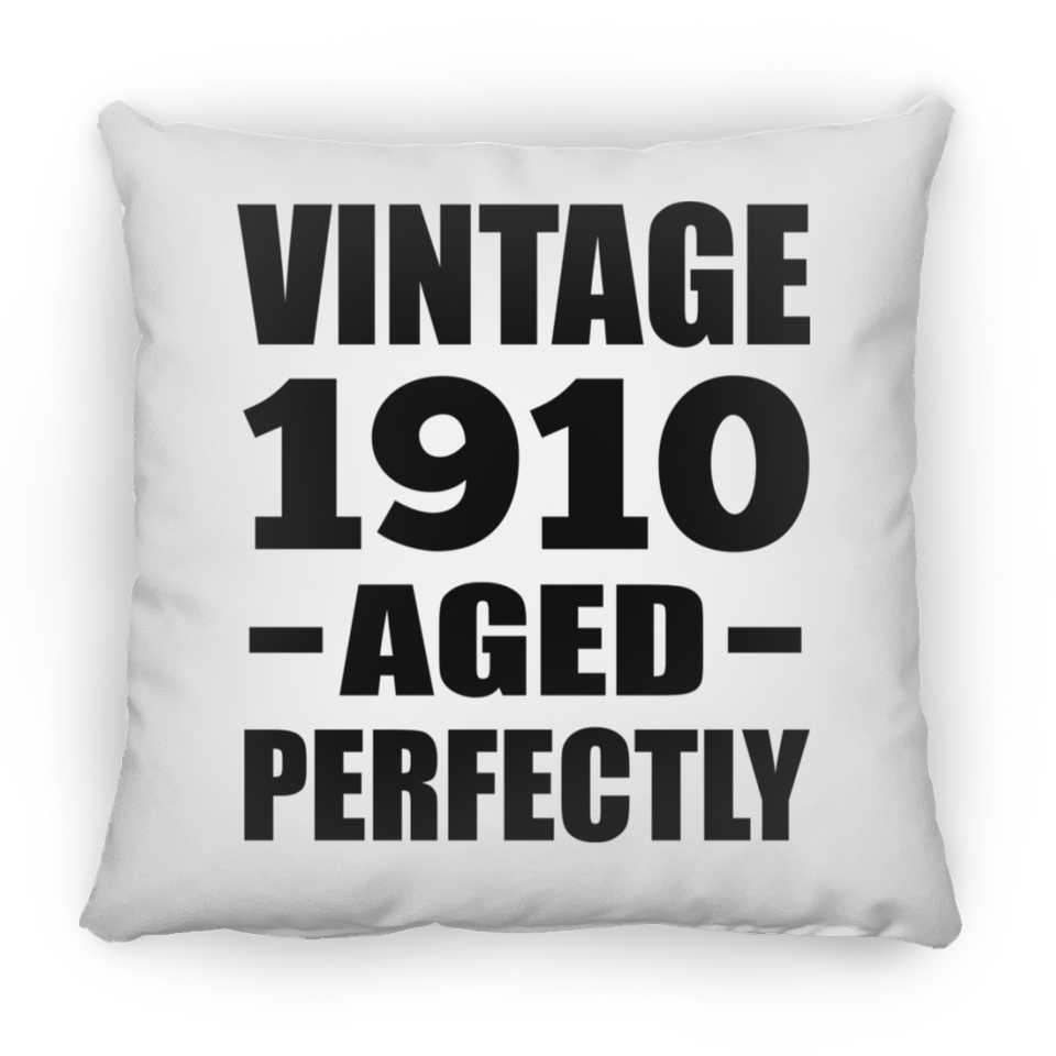 114th Birthday Vintage 1910 Aged Perfectly - Throw Pillow