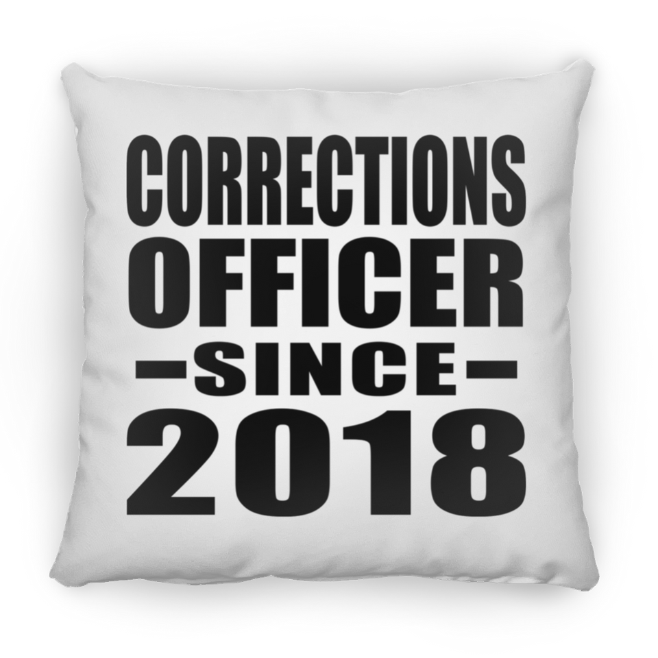 Corrections Officer Since 2018 - Throw Pillow