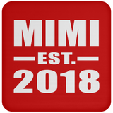Mimi Established EST. 2018 - Drink Coaster