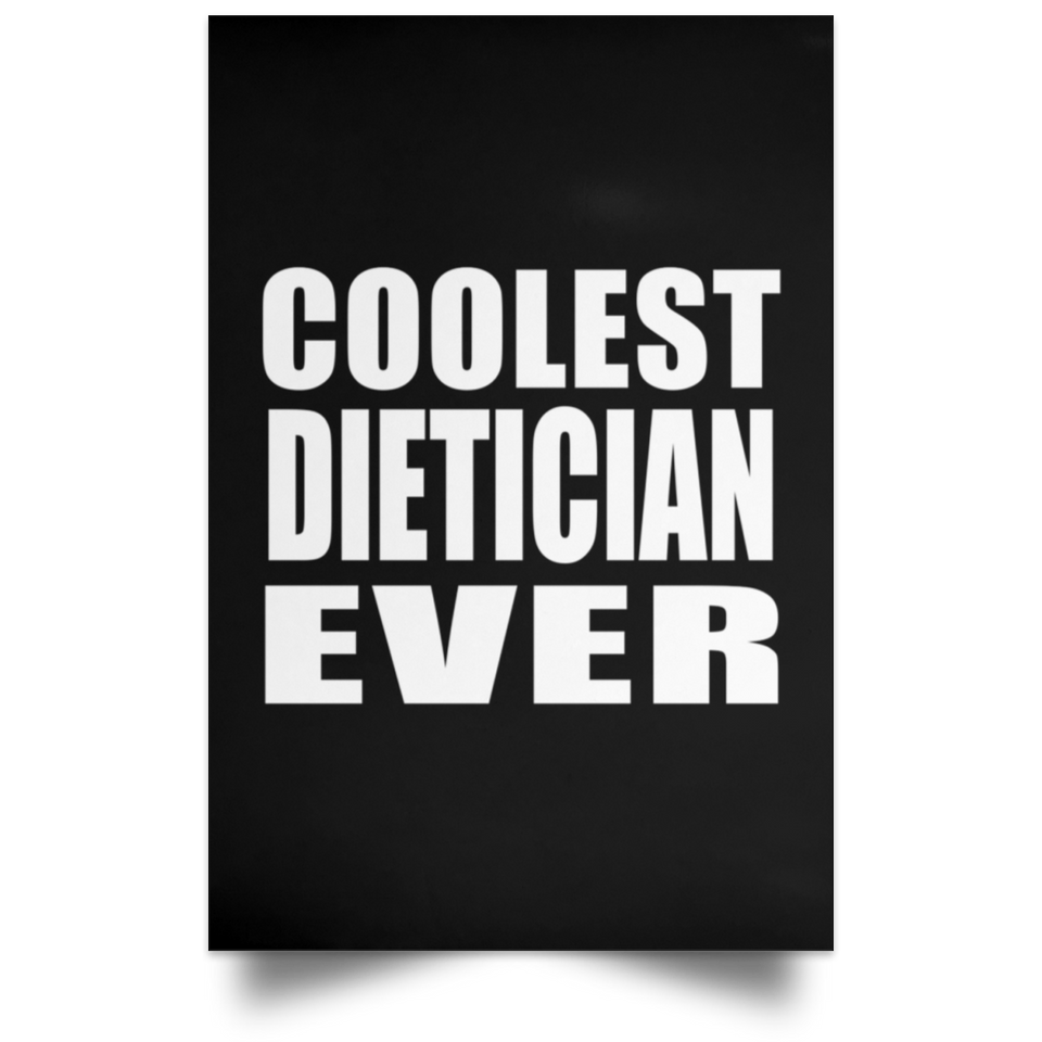 Coolest Dietician Ever - Poster Portrait