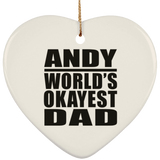 Andy World's Okayest Dad - Heart Ornament