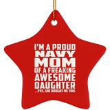 Proud Navy Mom Of Awesome Daughter - Star Ornament