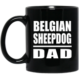 Belgian Sheepdog Dad - 11oz Coffee Mug Black