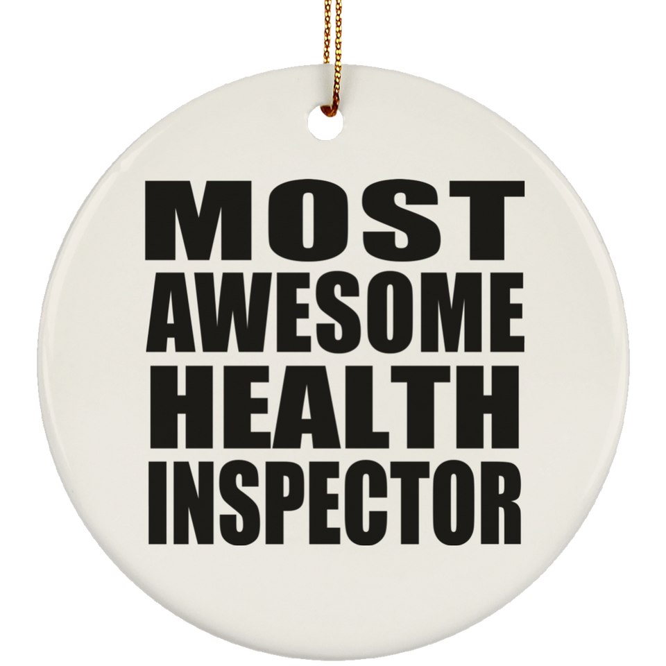 Most Awesome Health Inspector - Circle Ornament