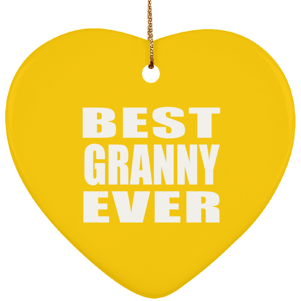 Best Granny Ever - Heart Ornament