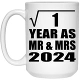 1st Anniversary Square Root of 1 Year As Mr & Mrs 2024 - 15oz Coffee Mug