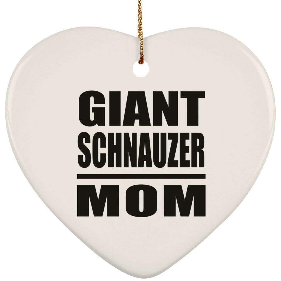 Giant Schnauzer Mom - Heart Ornament