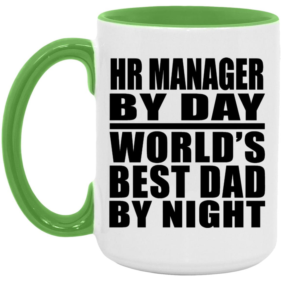 Hr Manager By Day World's Best Dad By Night - 15oz Accent Mug Green