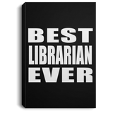 Best Librarian Ever - Canvas Portrait