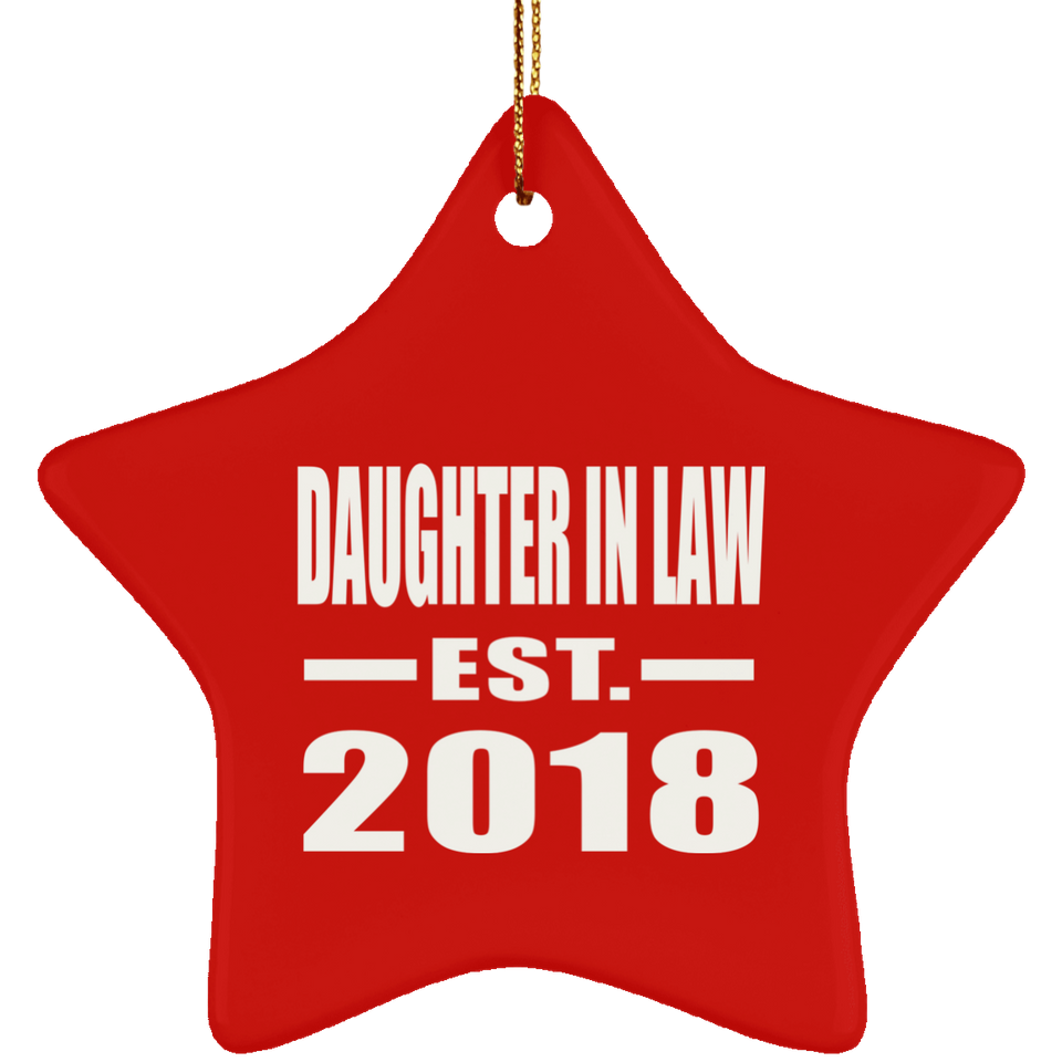 Daughter In Law Established EST. 2018 - Star Ornament