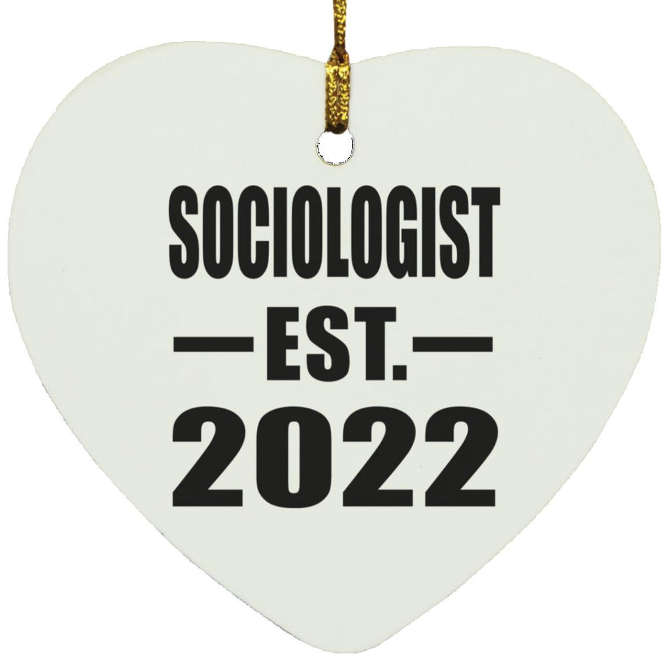 Sociologist Established EST. 2022 - Heart Ornament