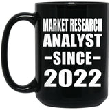 Market Research Analyst Since 2022 - 15oz Coffee Mug Black