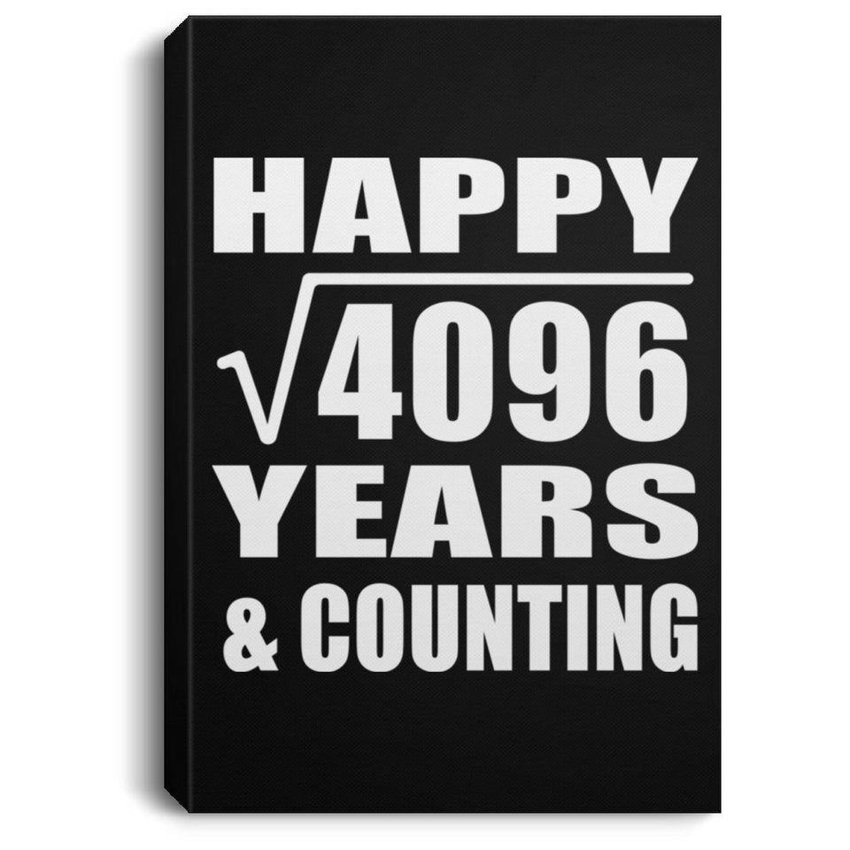 Happy 64th Anniversary Square Root of 4096 Years & Counting - Canvas Portrait