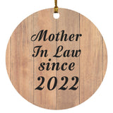Mother In Law Since 2022 - Circle Ornament C