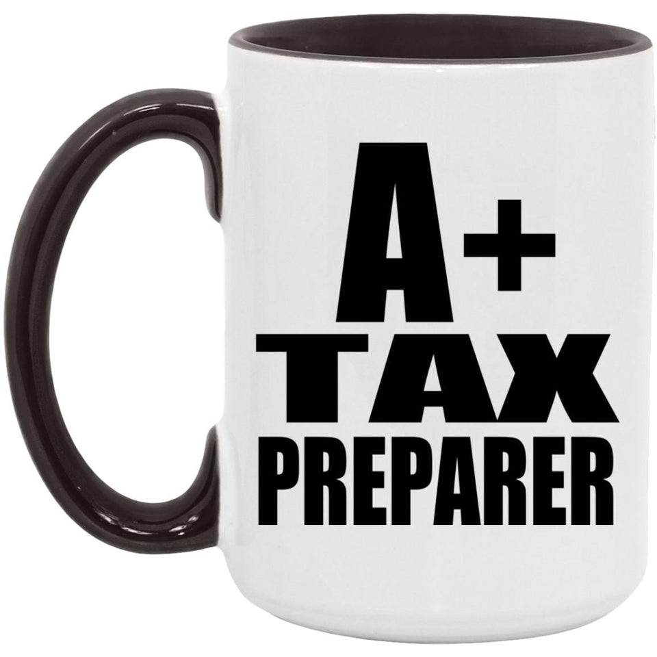 A+ Tax Preparer - 15oz Accent Mug Black