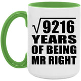 96th Anniversary Square Root of 9216 Years of Being Mr Right - 15oz Accent Mug Green
