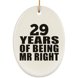 29th Anniversary 29 Years Of Being Mr Right - Oval Ornament