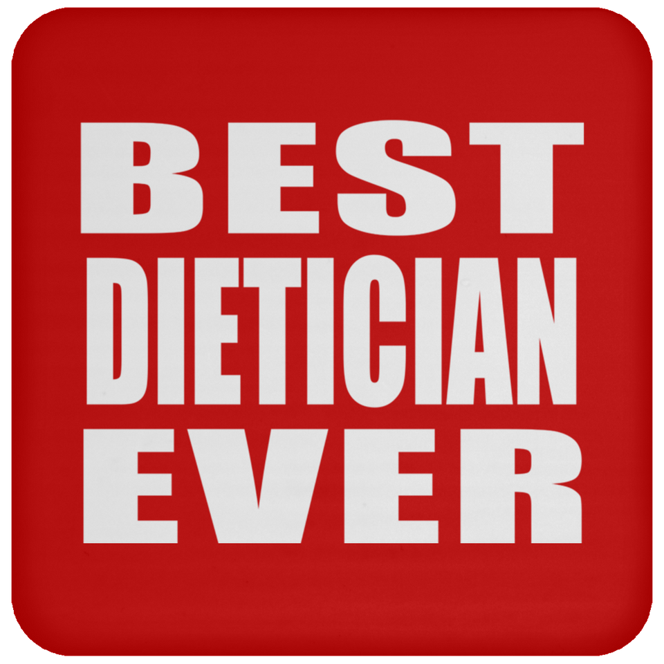 Best Dietician Ever - Drink Coaster