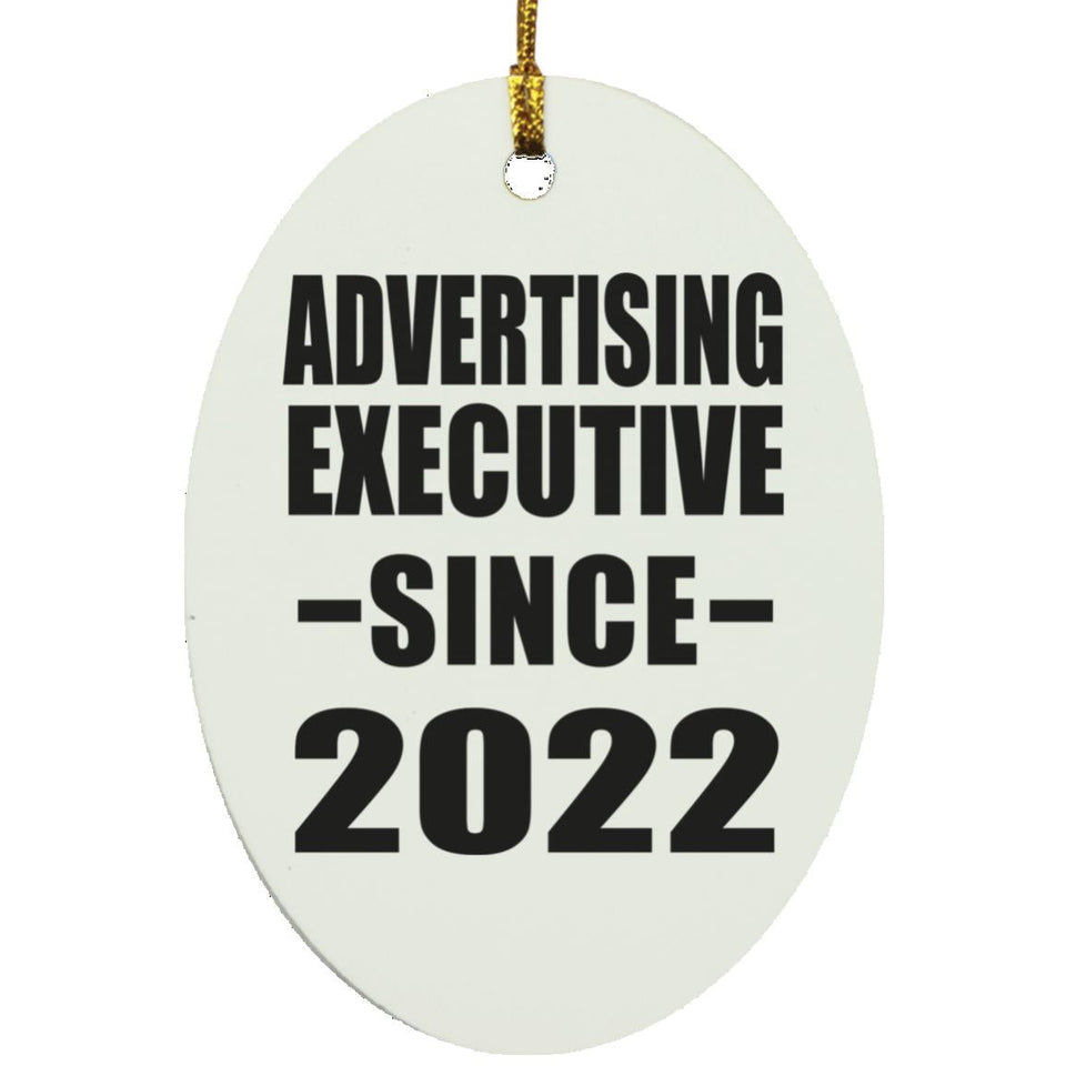 Advertising Executive Since 2022 - Oval Ornament